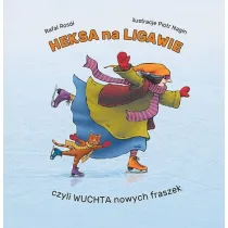 Heksa na ligawie, czyli wuchta nowych fraszek