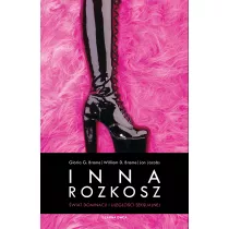 Inna rozkosz. wiat dominacji i ulegoci seksualnej