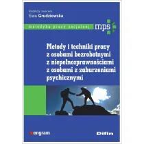 Metody i techniki pracy z osobami bezrobotnymi, z niepe�nosprawno�ciami, z osobami z zaburzeniami psychicznymi