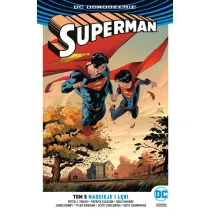 DC Odrodzenie Nadzieje i l�ki. Superman. Tom 5