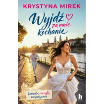Wyjd� za mnie, kochanie