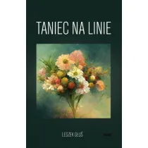 Taniec na linie. Wiersze