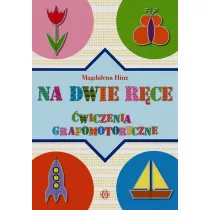 Na dwie rce. wiczenia grafomotoryczne