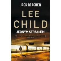 Jednym strza�em. Jack Reacher. Tom 9