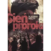 Prearmagedon Tom 3. Cie� proroka
