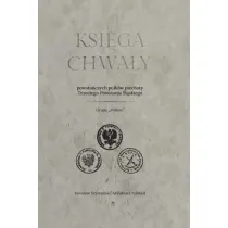 Ksi�ga chwa�y powsta�czych pu�k�w piechoty Trzeciego Powstania �l�skiego