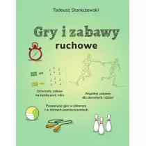 Gry i zabawy ruchowe