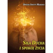 Si�a Ducha i spok�j �ycia