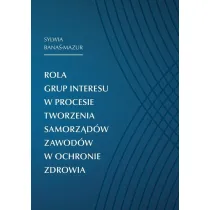 Rola grup interesu w procesie tworz. samorz�d�w