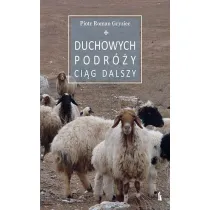 Duchowych podr�y ci�g dalszy