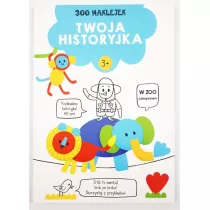 300 naklejek. Twoja historyjka 3+ (niebieska)