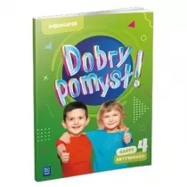 Dobry pomys! Piciolatek. Karty aktywnoci. Cz 4