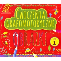 wiczenia grafomotoryczne. Obrazki. Cz 1