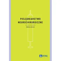Piel�gniarstwo neurochirurgiczne