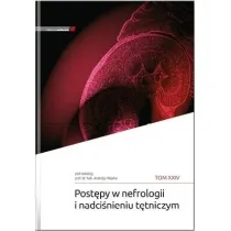 Post�py w nefrologii i nadci�nieniu t�tniczym T.24