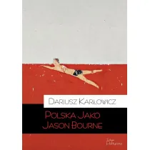 Polska jako jason bourne