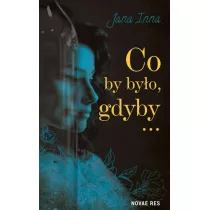 Co by by�o, gdyby