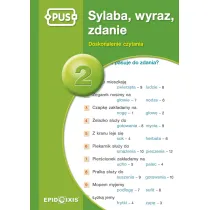 PUS Sylaba, wyraz, zdanie 2 Doskonalenie czytania
