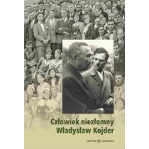Cz�owiek niez�omny W�adys�aw Kojder