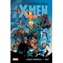 X-Men Era Apocalypse'a ksi�ga pierwsza: �wit