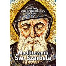 Modlitewnik �w. Szarbela. Modlitwy wsp�braci z klasztoru w Annai