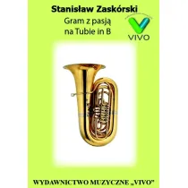 Gram z pasj� na Tubie in B
