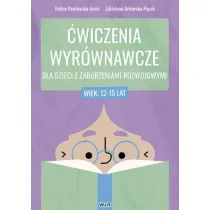 �wiczenia wyr�wnawcze dla dzieci z zaburzeniami rozwojowymi 12-15 lat
