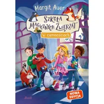 W ciemno�ciach. Szko�a magicznych zwierz�t. Tom 3