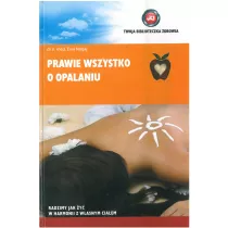 Prawie wszystko o opalaniu