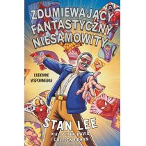 Artyści komiksu Zdumiewający, fantastyczny, niesamowity Stan Lee