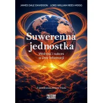 Suwerenna jednostka. Wolno�� i sukces w erze informacji