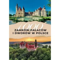 1000 zamkw, paacw i dworw w Polsce