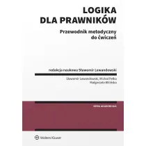 Logika dla prawnik�w. Przewodnik metodyczny do �wicze�