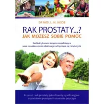 Rak prostaty...? Jak moesz sobie pomc