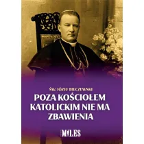 Poza Ko�cio�em katolickim nie ma zbawienia