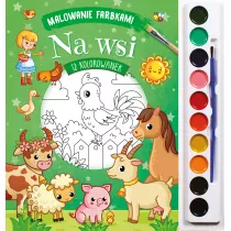 Malowanie farbkami. Na wsi