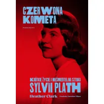 Czerwona kometa. Kr�tkie �ycie i nie�miertelna sztuka