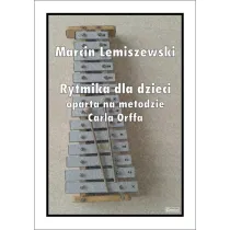 Rytmika dla dzieci oparta na metodzie Carla Orffa