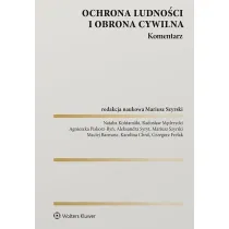 Ochrona ludno�ci i obrona cywilna. Komentarz