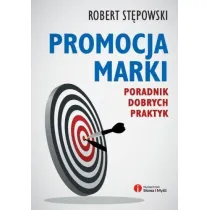 Promocja marki. Poradnik dobrych praktyk