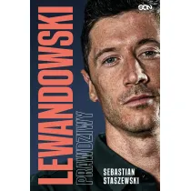 Lewandowski. Prawdziwy
