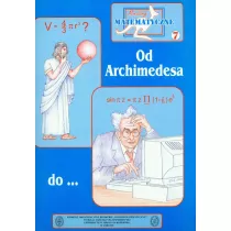 Miniatury matematyczne 07 Od Archimedesa do...