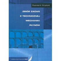 Zbi�r zada� z technicznej mechaniki p�yn�w