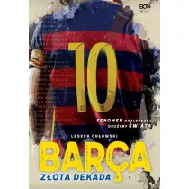 Barca. Zota dekada w.2