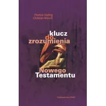 Klucz do zrozumienia Nowego Testamentu