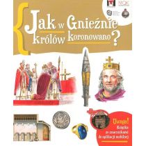 Jak w Gnieźnie królów koronowano?