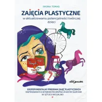 Zaj�cia plastyczne w aktualizowaniu potencjalno�ci tw�rczej u dzieci