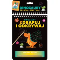 Zdrapuj i odkrywaj. Dinozaury