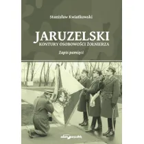 Jaruzelski. Kontury osobowo�ci �o�nierza
