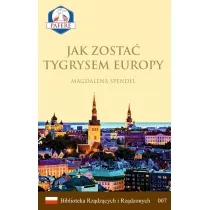 Jak zosta� Tygrysem Europy